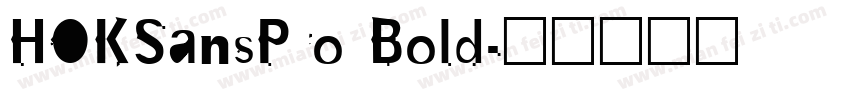HOKSansPro Bold字体转换